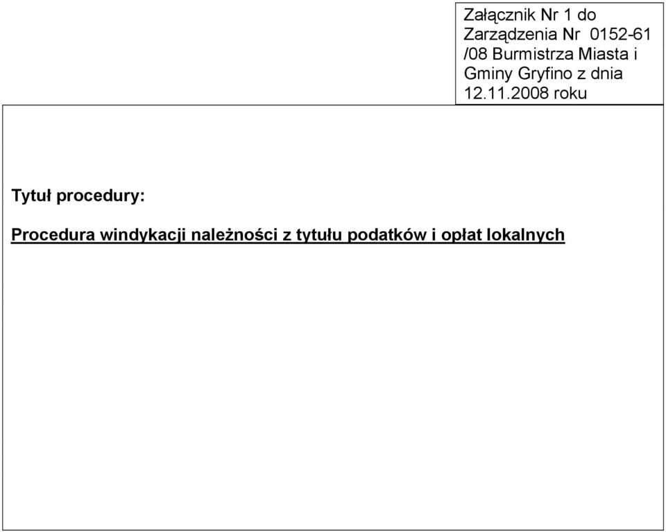2008 roku Tytuł procedury: Procedura