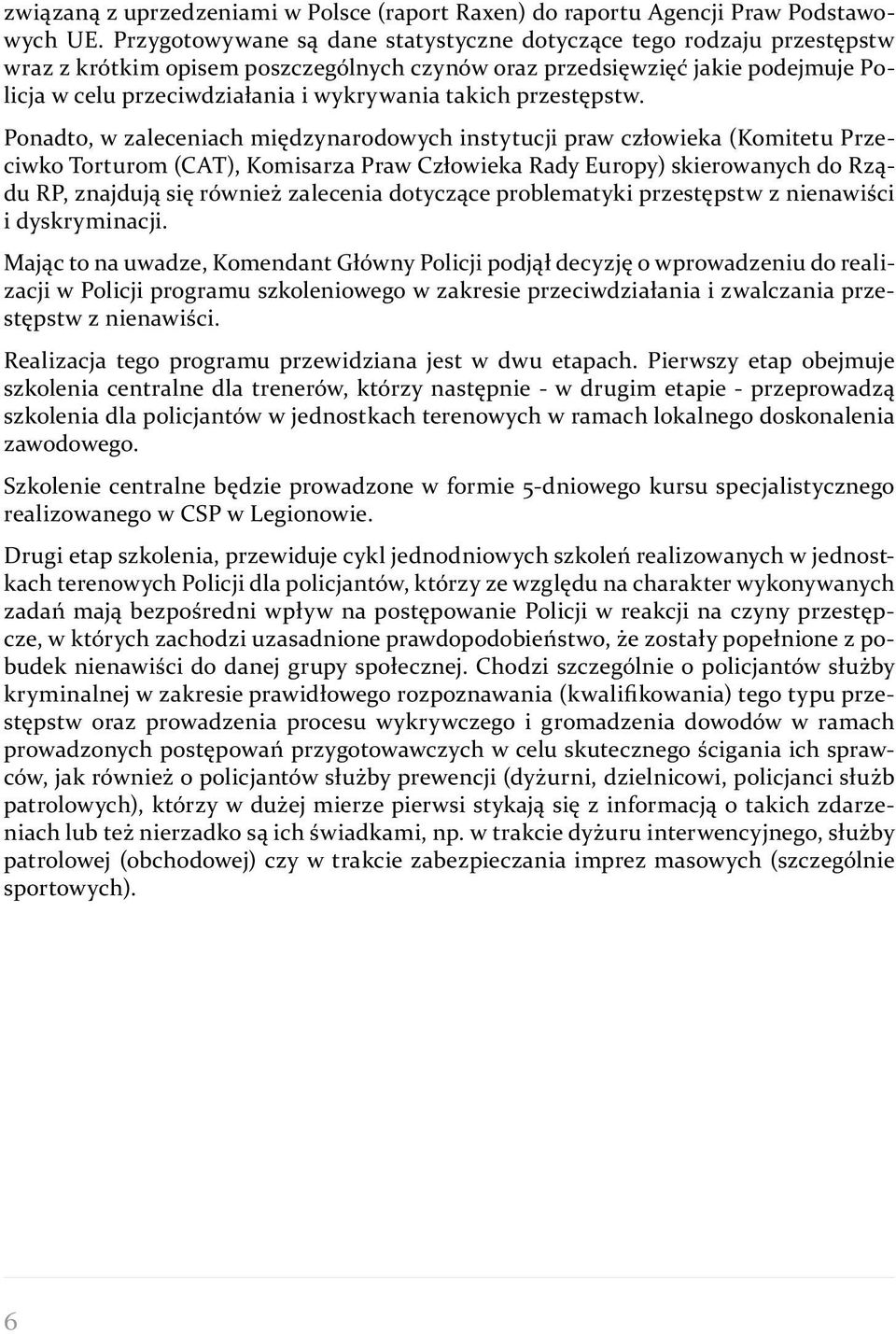 takich przestępstw.