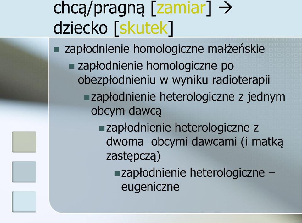 zapłodnienie heterologiczne z jednym obcym dawcą zapłodnienie