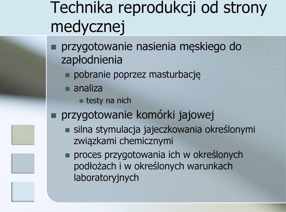 komórki jajowej silna stymulacja jajeczkowania określonymi związkami chemicznymi
