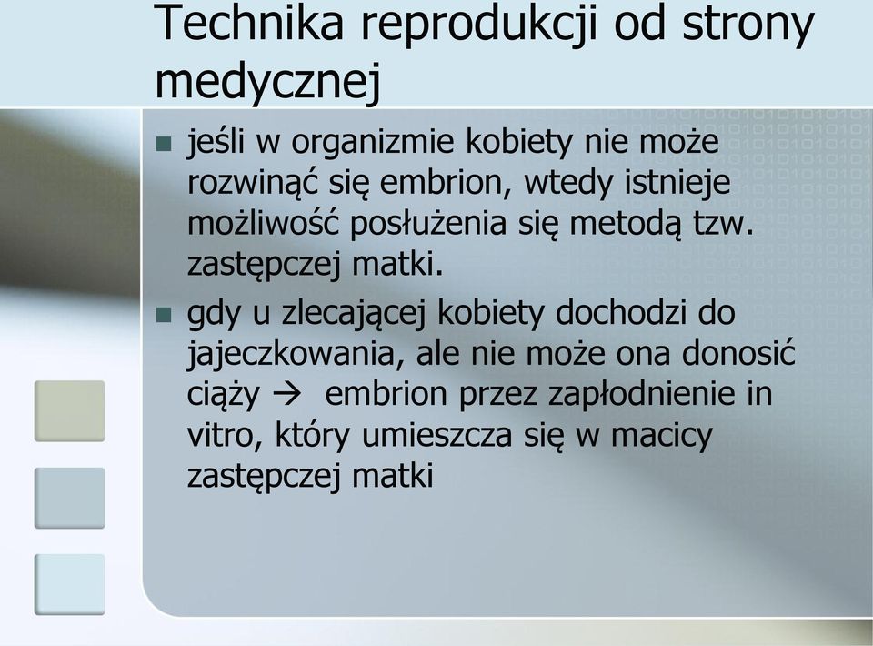 zastępczej matki.