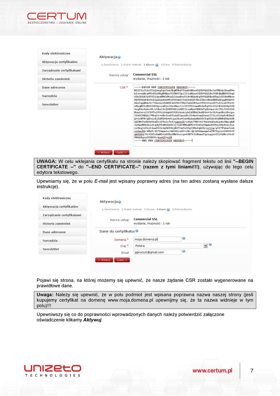 Pojawi się strona, na której możemy się upewnić, że nasze żądanie CSR zostało wygenerowane na prawidłowe dane.