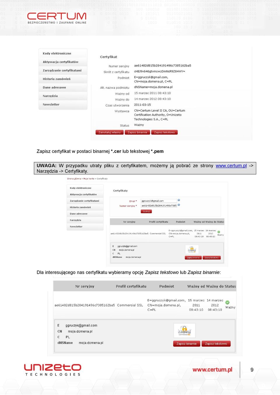 pobrać ze strony www.certum.pl -> Narzędzia -> Certyfikaty.