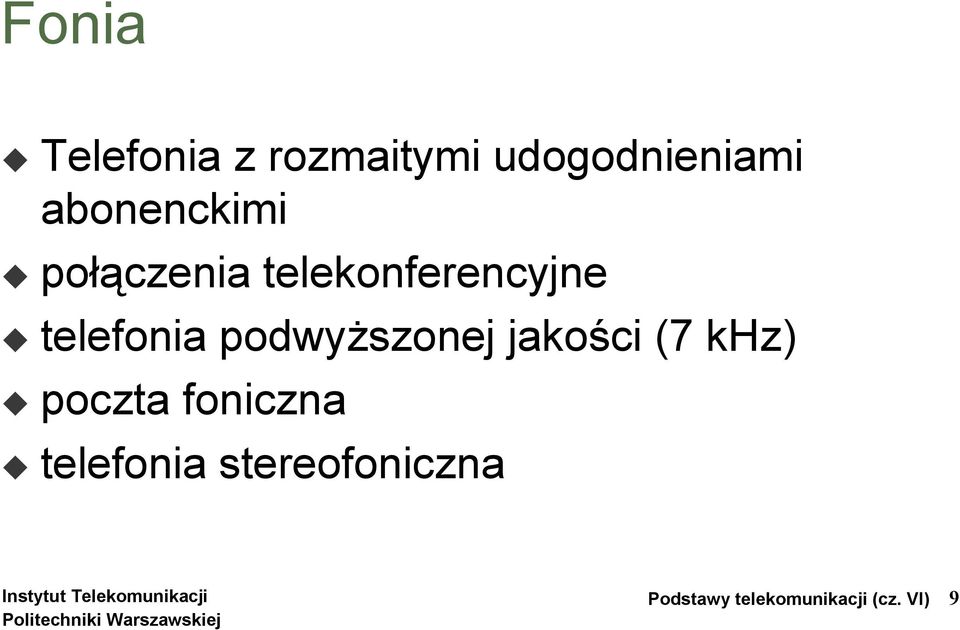 telefonia podwyższonej jakości (7 khz) poczta