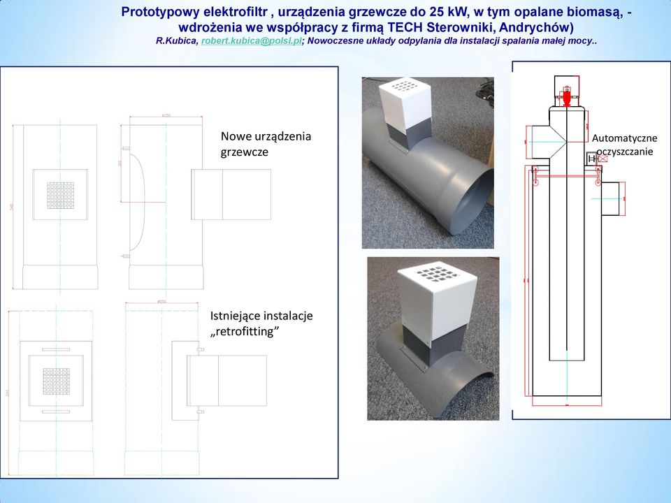 kubica@polsl.pl; Nowoczesne układy odpylania dla instalacji spalania małej mocy.