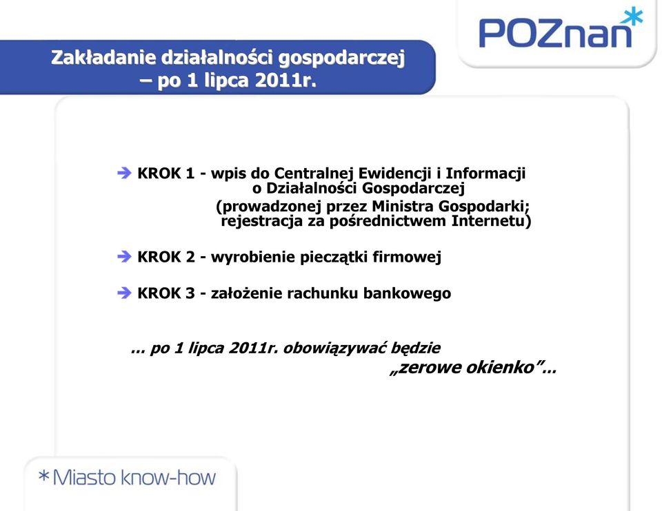 (prowadzonej przez Ministra Gospodarki; rejestracja za pośrednictwem Internetu) KROK