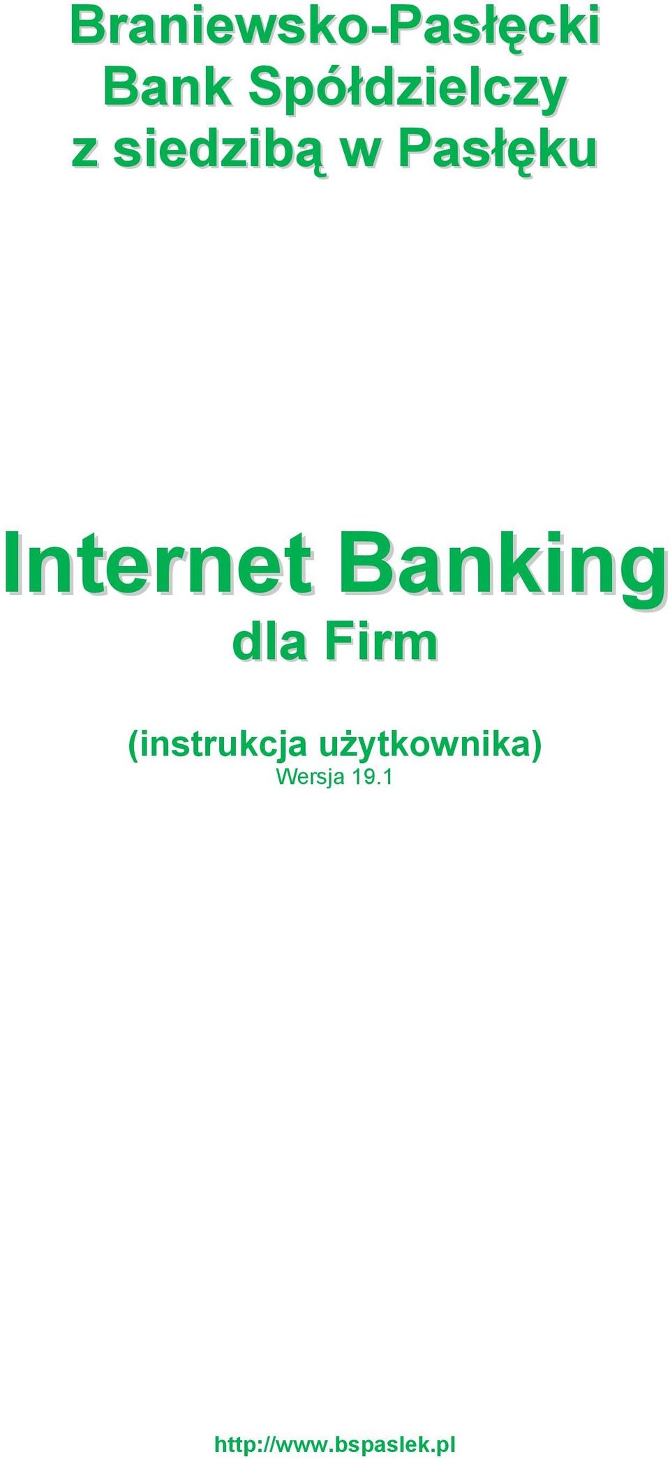 Internet Banking dla Firm