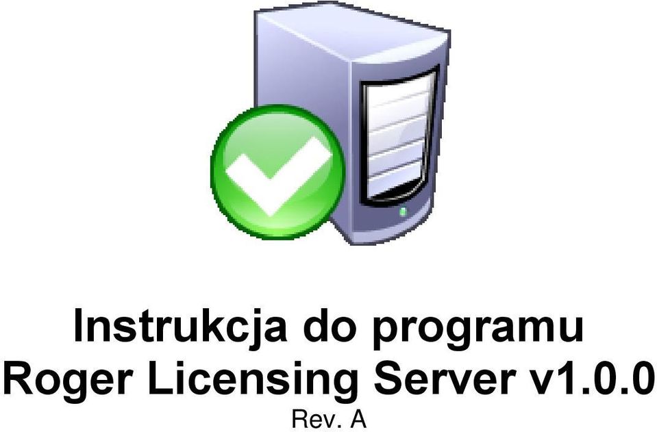 Licensing