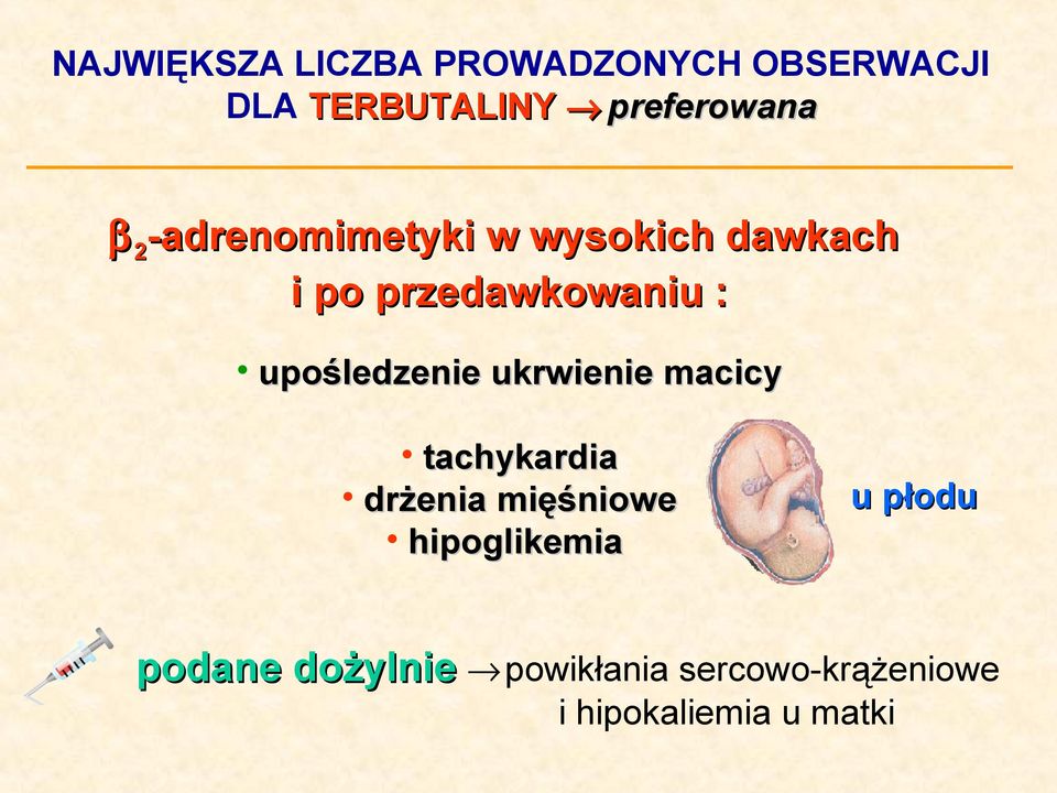 upośledzenie ukrwienie macicy tachykardia drżenia mięśniowe