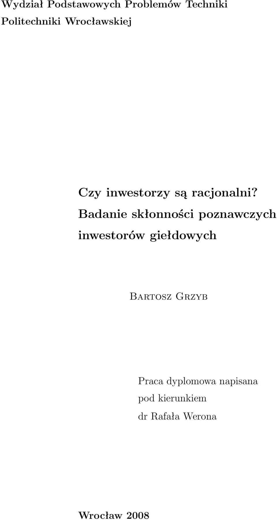 Badanie skłonności poznawczych inwestorów giełdowych