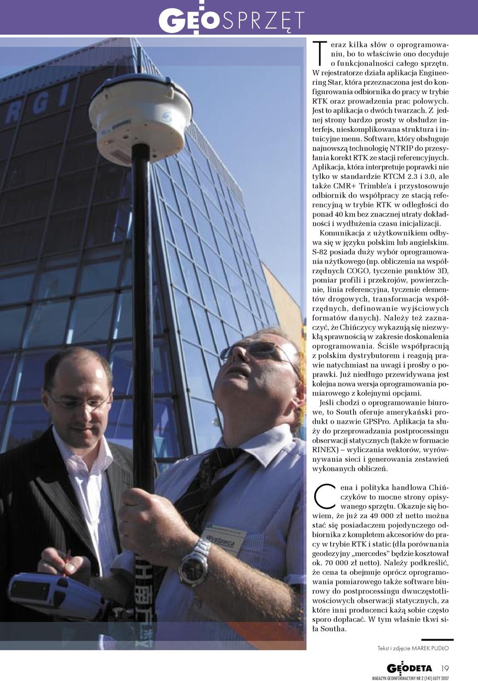 Z jednej strony bardzo prosty w obsłudze interfejs, nieskomplikowana struktura i intuicyjne menu.