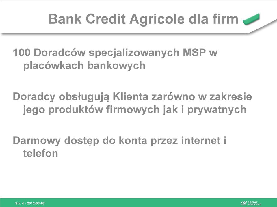 zarówno w zakresie jego produktów firmowych jak i