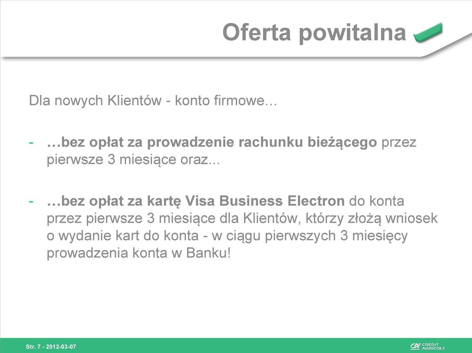 .. - bez opłat za kartę Visa Business Electron do konta przez pierwsze 3 miesiące dla