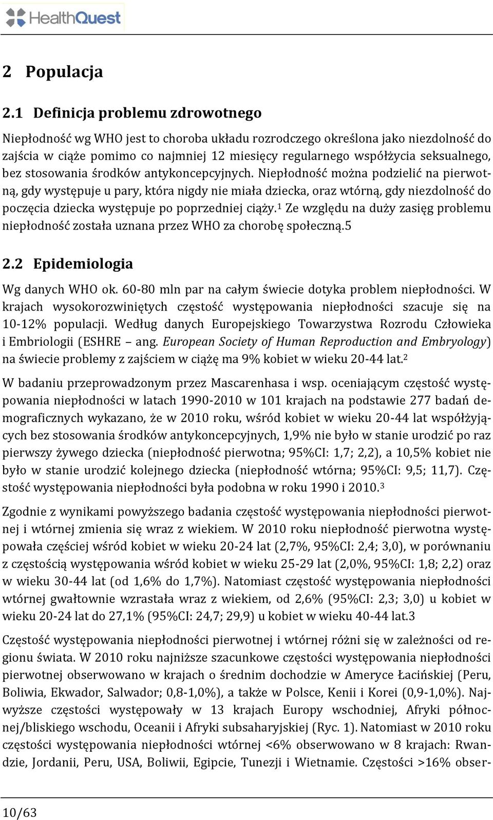 bez stosowania środków antykoncepcyjnych.