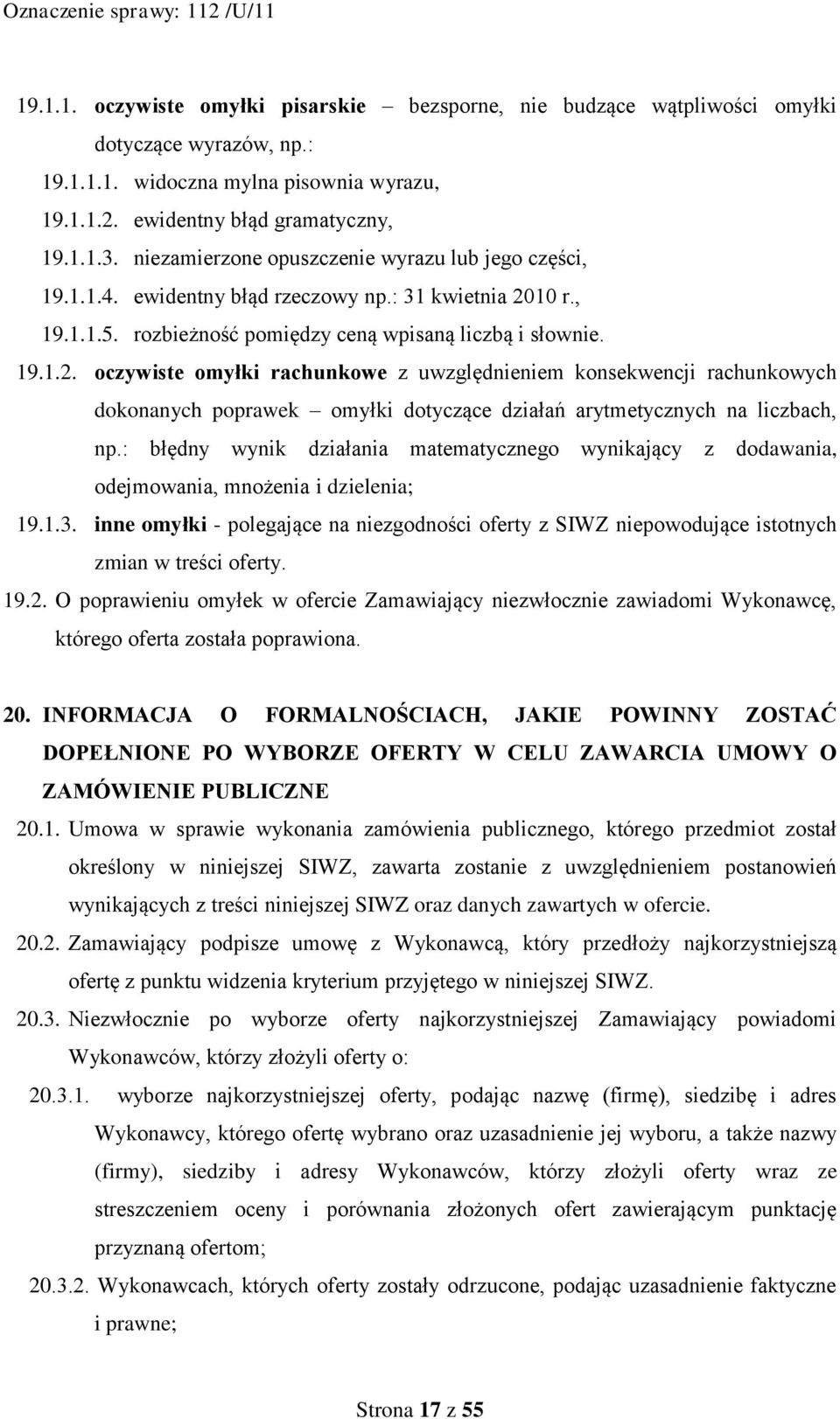 10 r., 19.1.1.5. rozbieżność pomiędzy ceną wpisaną liczbą i słownie. 19.1.2.