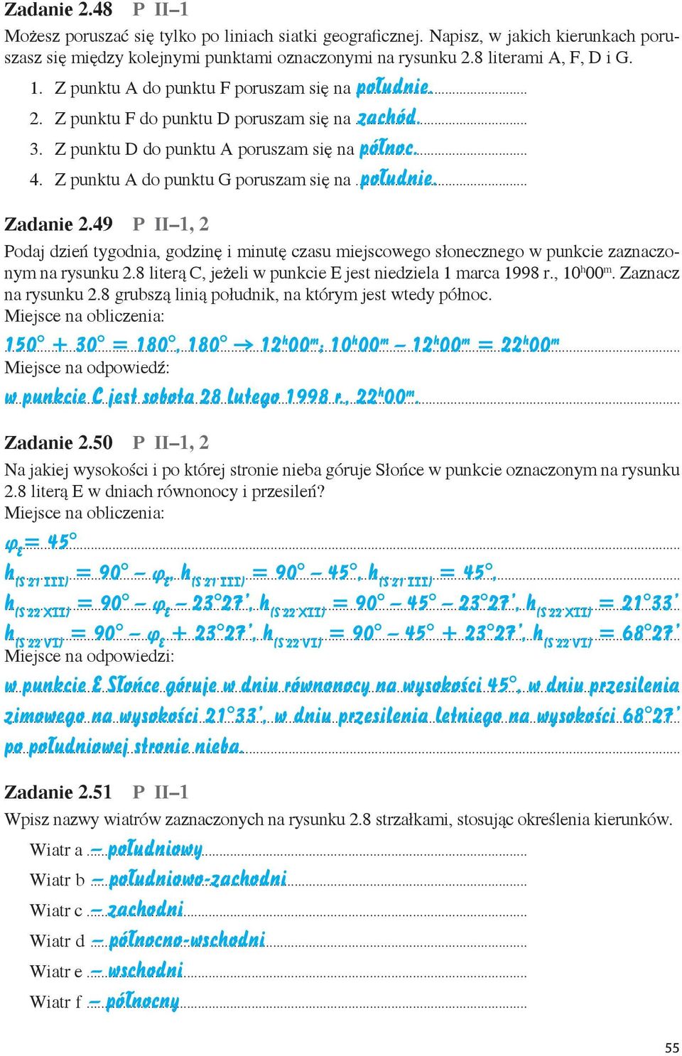 49 P II 1, 2 Podaj dzień tygodnia, godzinę i minutę czasu miejscowego słonecznego w punkcie zaznaczonym na rysunku 2.8 literą C, jeżeli w punkcie E jest niedziela 1 marca 1998 r., 10 h 00 m.