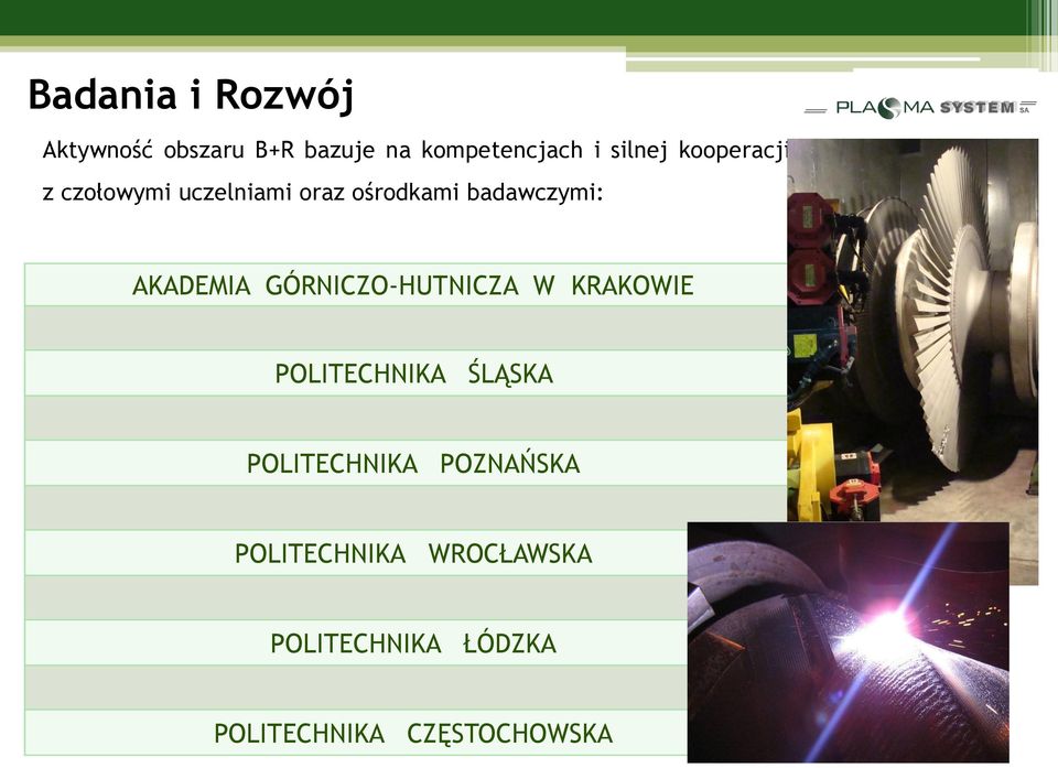 AKADEMIA GÓRNICZO-HUTNICZA W KRAKOWIE POLITECHNIKA ŚLĄSKA POLITECHNIKA