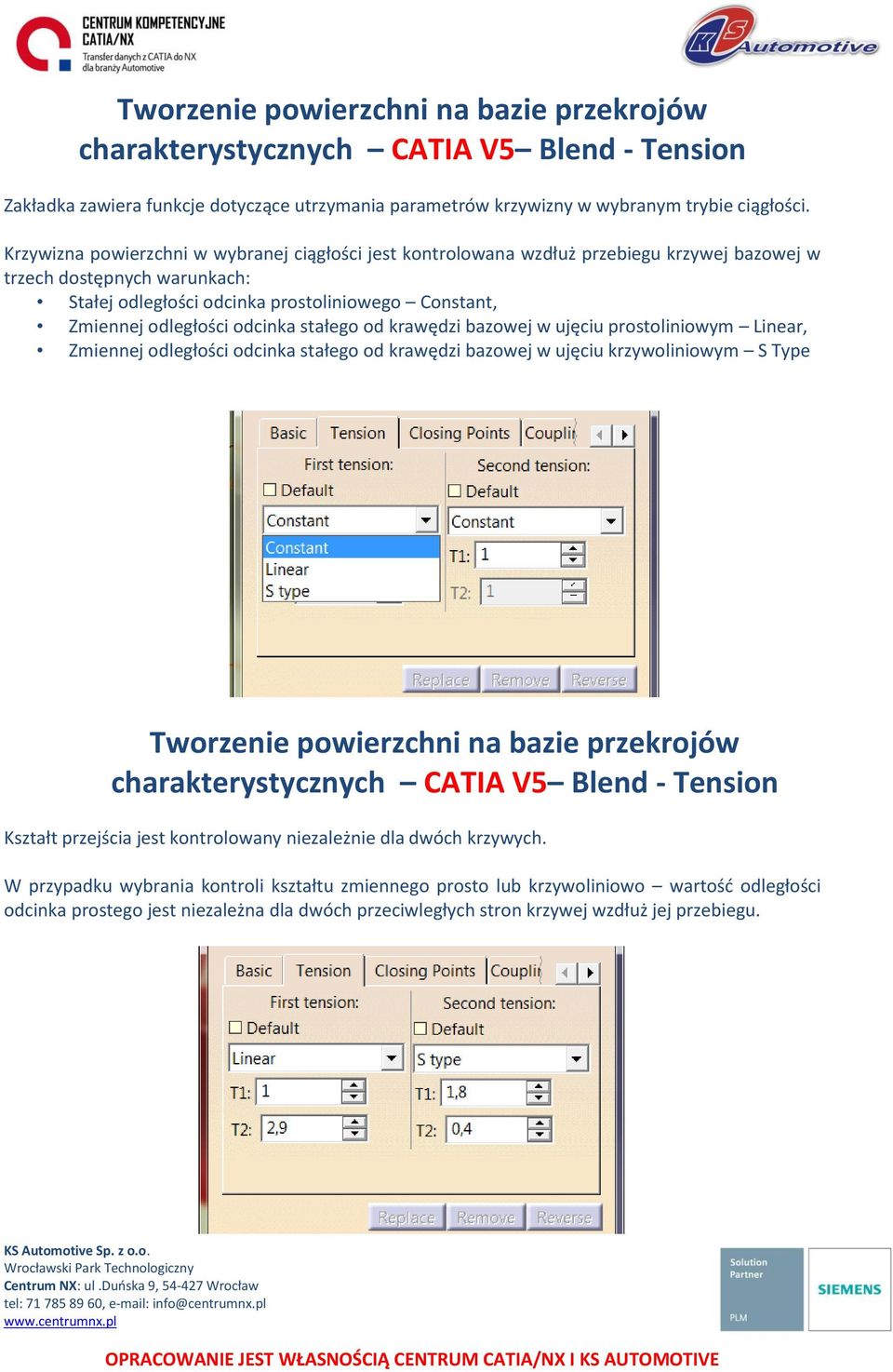 odcinka stałego od krawędzi bazowej w ujęciu prostoliniowym Linear, Zmiennej odległości odcinka stałego od krawędzi bazowej w ujęciu krzywoliniowym S Type Tworzenie powierzchni na bazie przekrojów