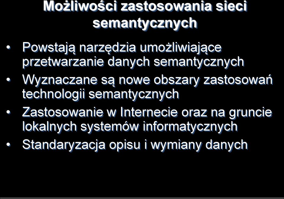 obszary zastosowań technologii semantycznych Zastosowanie w Internecie