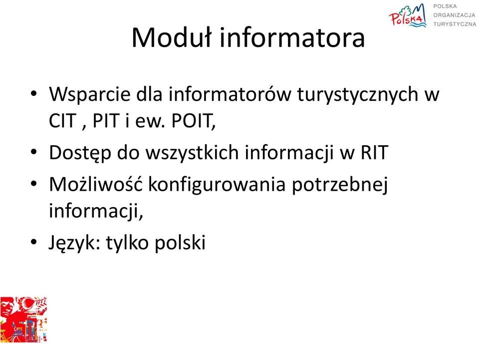 POIT, Dostęp do wszystkich informacji w RIT