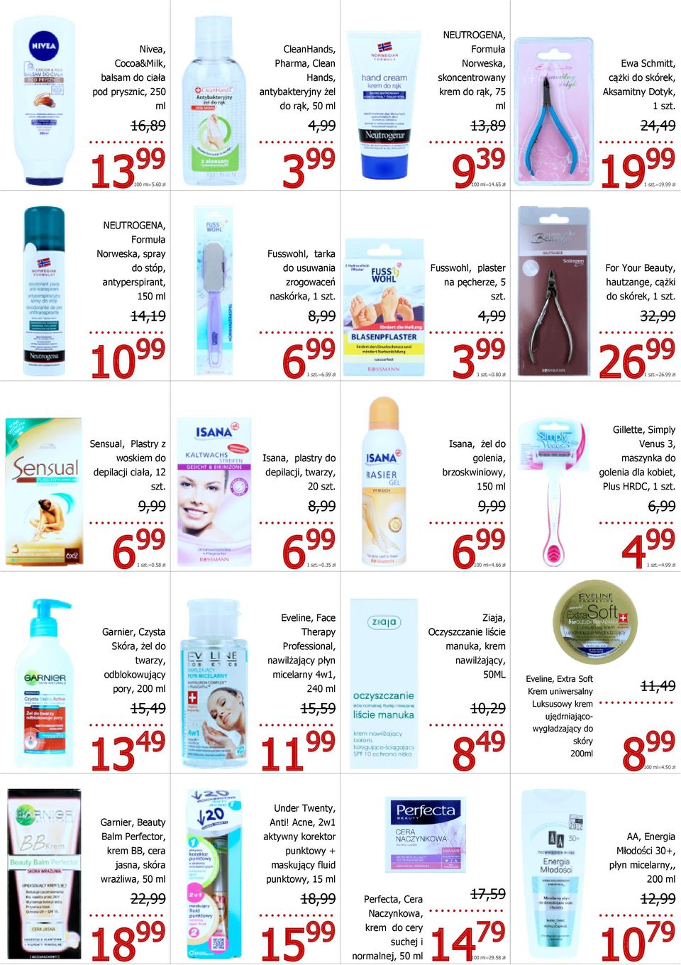 99 zł NEUTROGENA, Formuła Norweska, spray Fusswohl, tarka do stóp, do usuwania Fusswohl, plaster antyperspirant, zrogowaceń na pęcherze, 5 hautzange, cążki 150 naskórka, 1 do skórek, 1 14,19 32,99 10