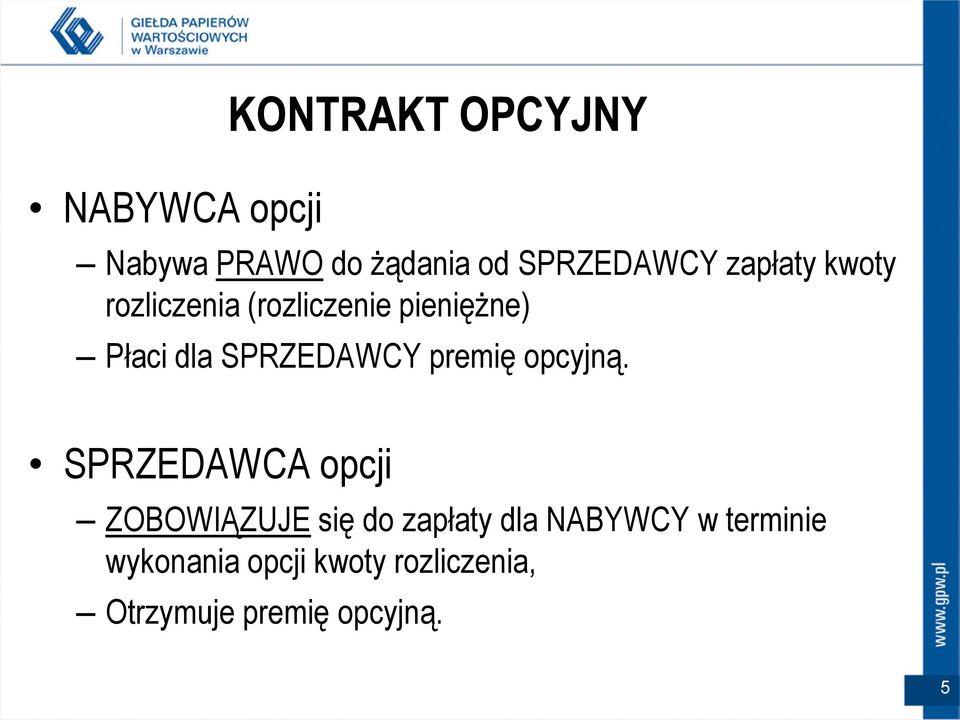 premię opcyjną.