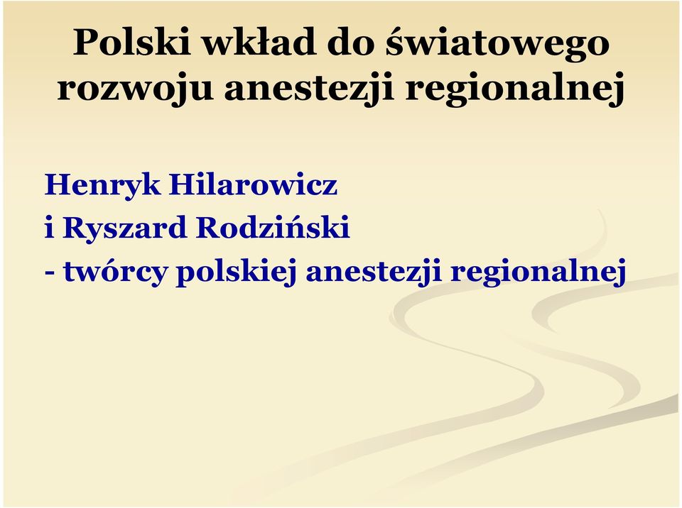 Henryk Hilarowicz i Ryszard