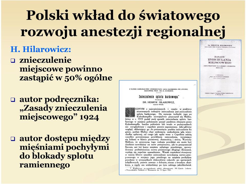 ogólne autor podręcznika: Zasady znieczulenia miejscowego 1924