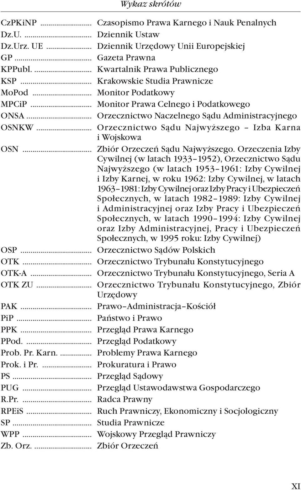 .. Orzecznictwo Sądu Najwyższego Izba Karna i Wojskowa OSN... Zbiór Orzeczeń Sądu Najwyższego.