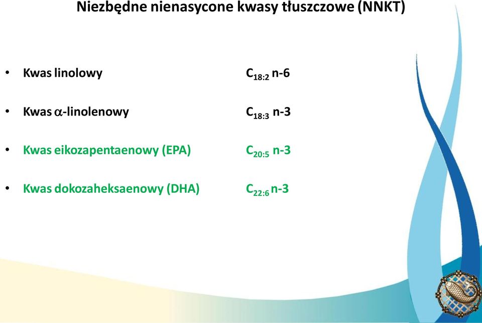-linolenowy C 18:3 n-3 Kwas