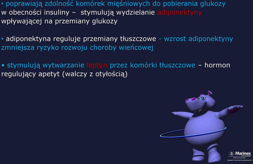 przemiany tłuszczowe - wzrost adiponektyny zmniejsza ryzyko rozwoju choroby wieńcowej