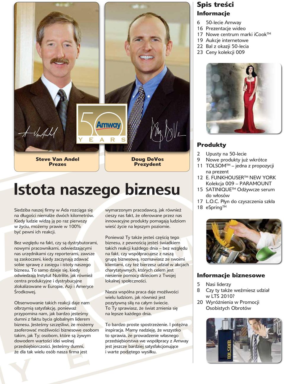 Kiedy ludzie widzą ją po raz pierwszy w życiu, możemy prawie w 100% być pewni ich reakcji.