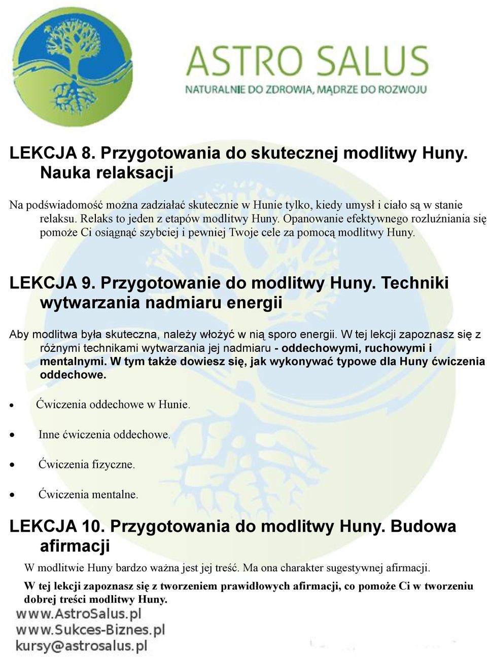 Techniki wytwarzania nadmiaru energii Aby modlitwa była skuteczna, należy włożyć w nią sporo energii.