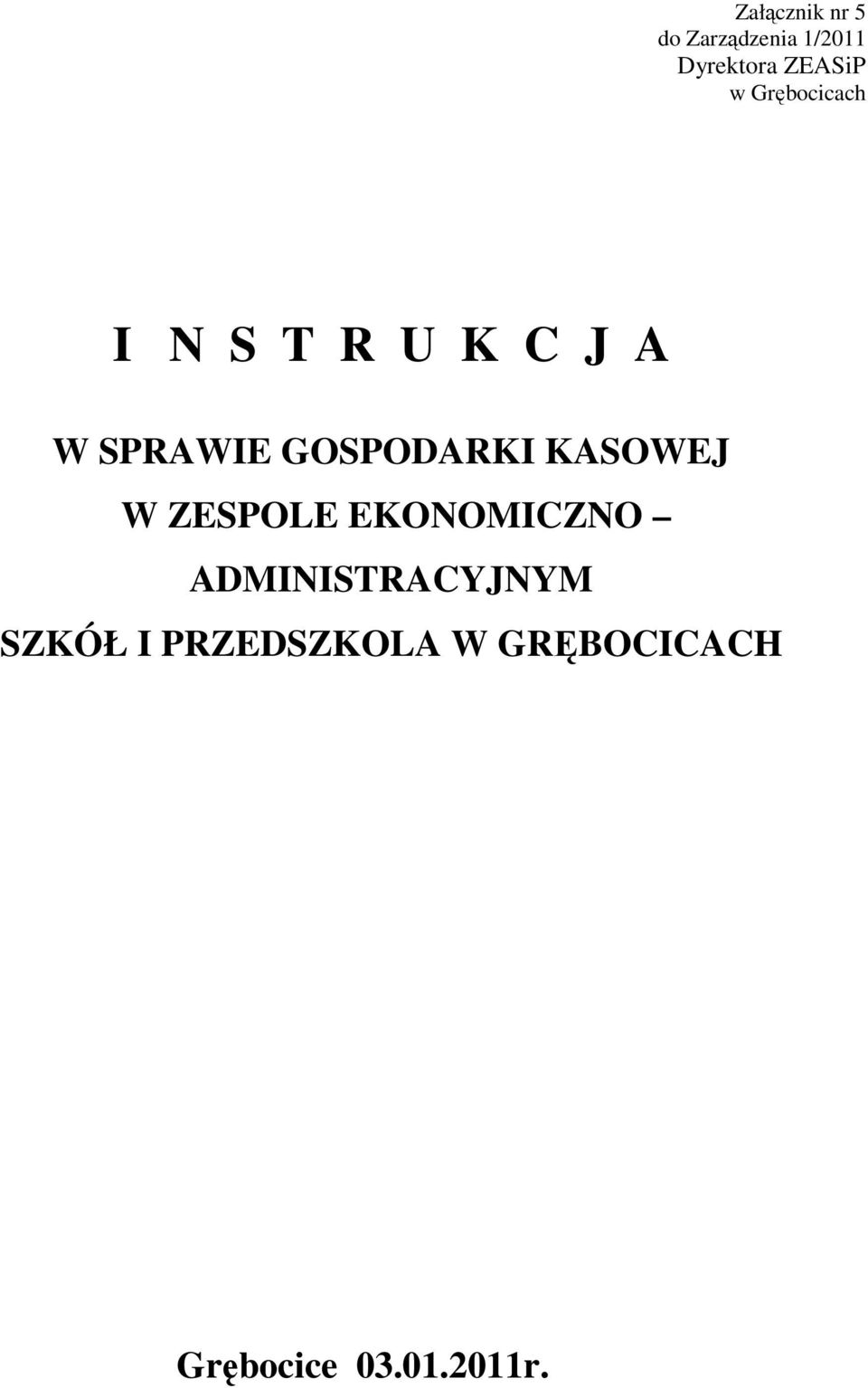 GOSPODARKI KASOWEJ W ZESPOLE EKONOMICZNO