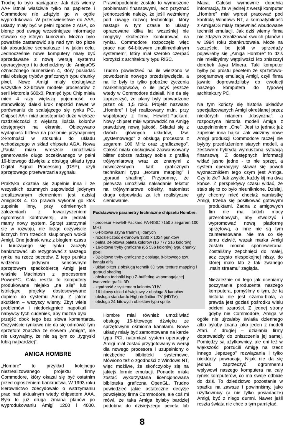 Moż było poażnie astanoić się d tym kto pise tak absurdalne sceriuse i jakim celu.