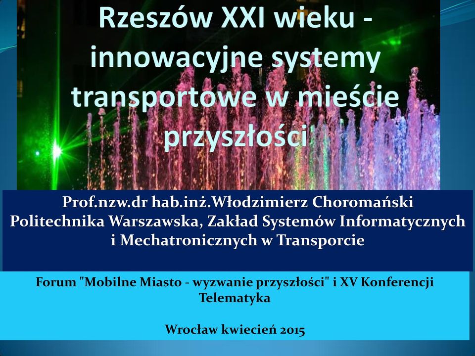 Systemów Informatycznych i Mechatronicznych w Transporcie
