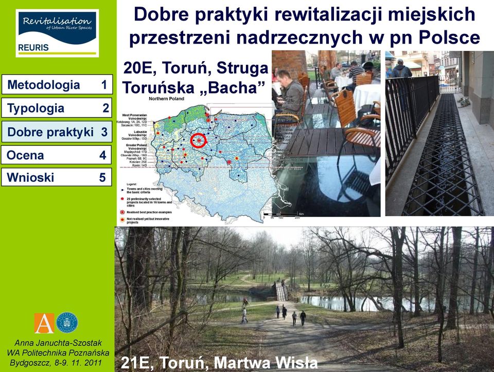 Toruń, Struga Toruńska Bacha Bydgoszcz, 8-9. 11.