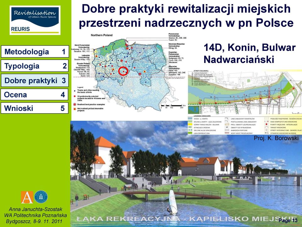 14D, Konin, Bulwar Nadwarciański Proj.