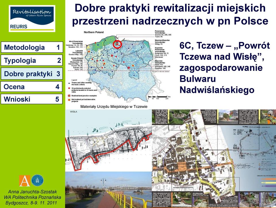 Tczewie 6C, Tczew Powrót Tczewa nad Wisłę,