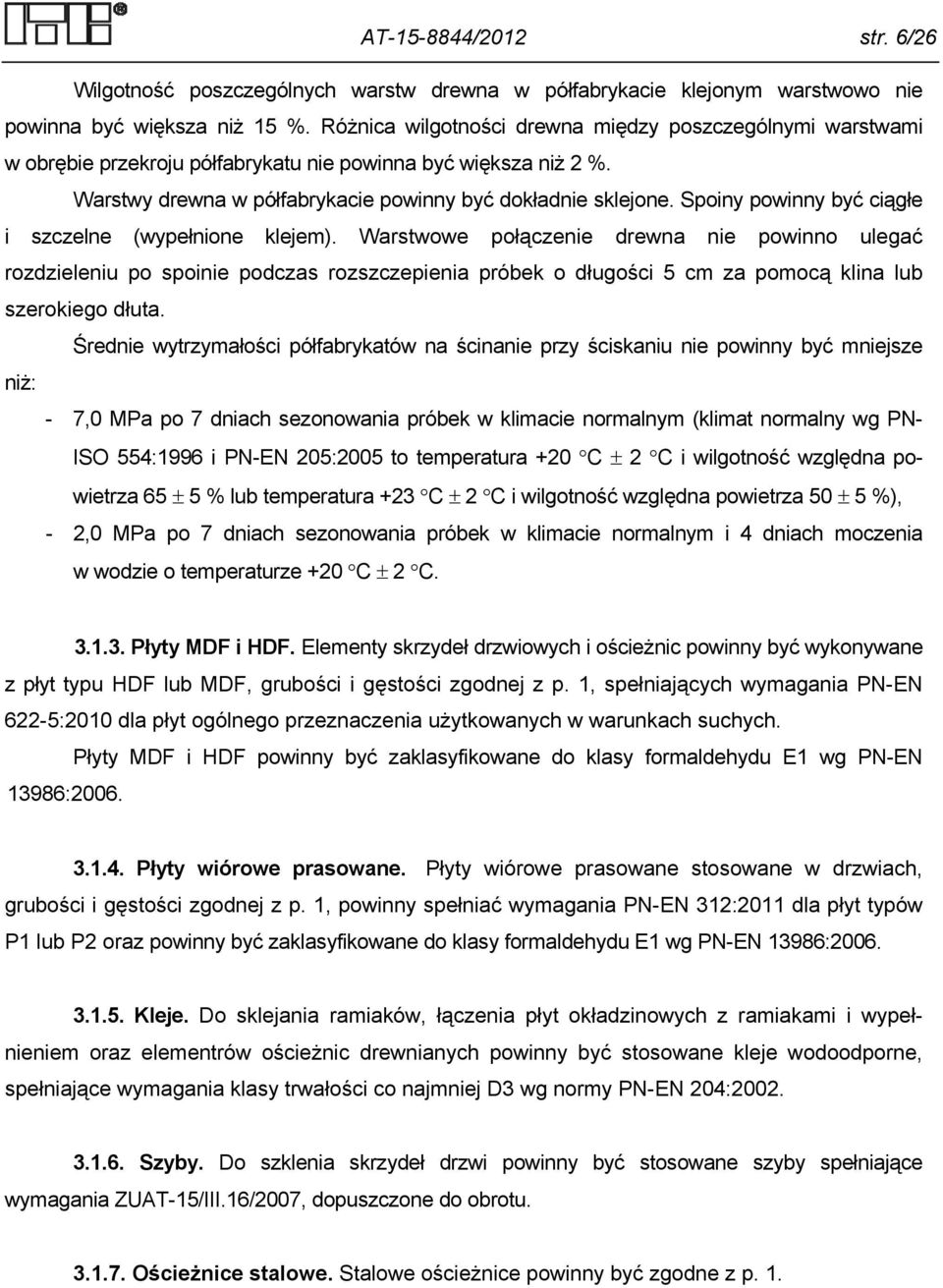 Spoiny powinny być ciągłe i szczelne (wypełnione klejem).