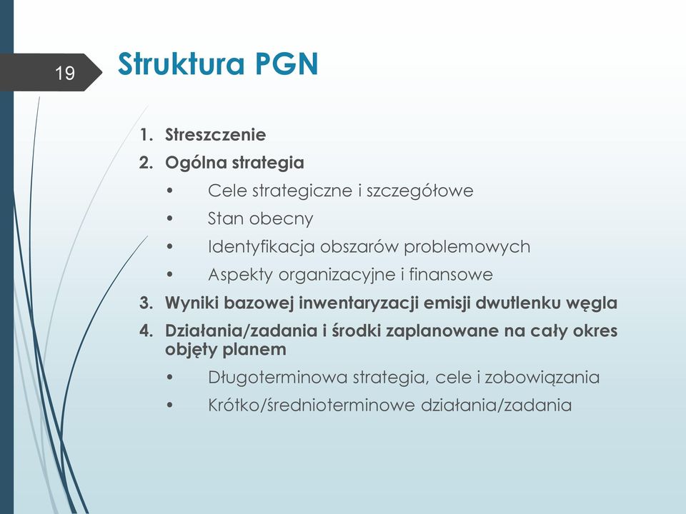 problemowych Aspekty organizacyjne i finansowe 3.