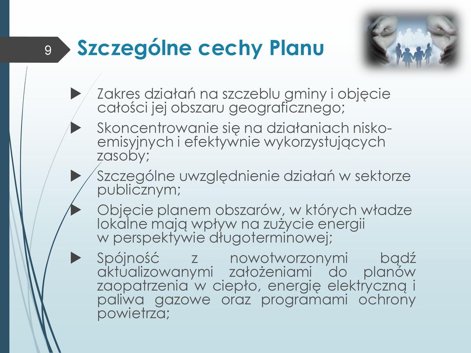 planem obszarów, w których władze lokalne mają wpływ na zużycie energii w perspektywie długoterminowej; Spójność z nowotworzonymi