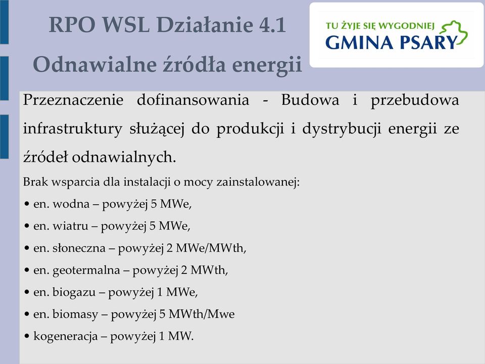 produkcji i dystrybucji energii ze źródeł odnawialnych.