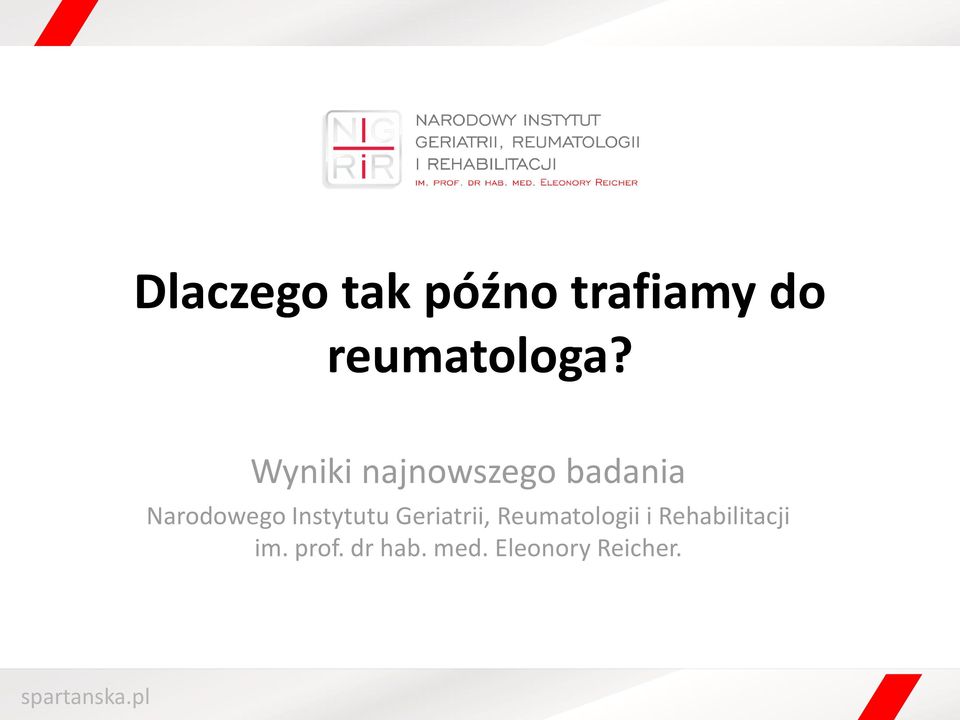 Instytutu Geriatrii, Reumatologii i
