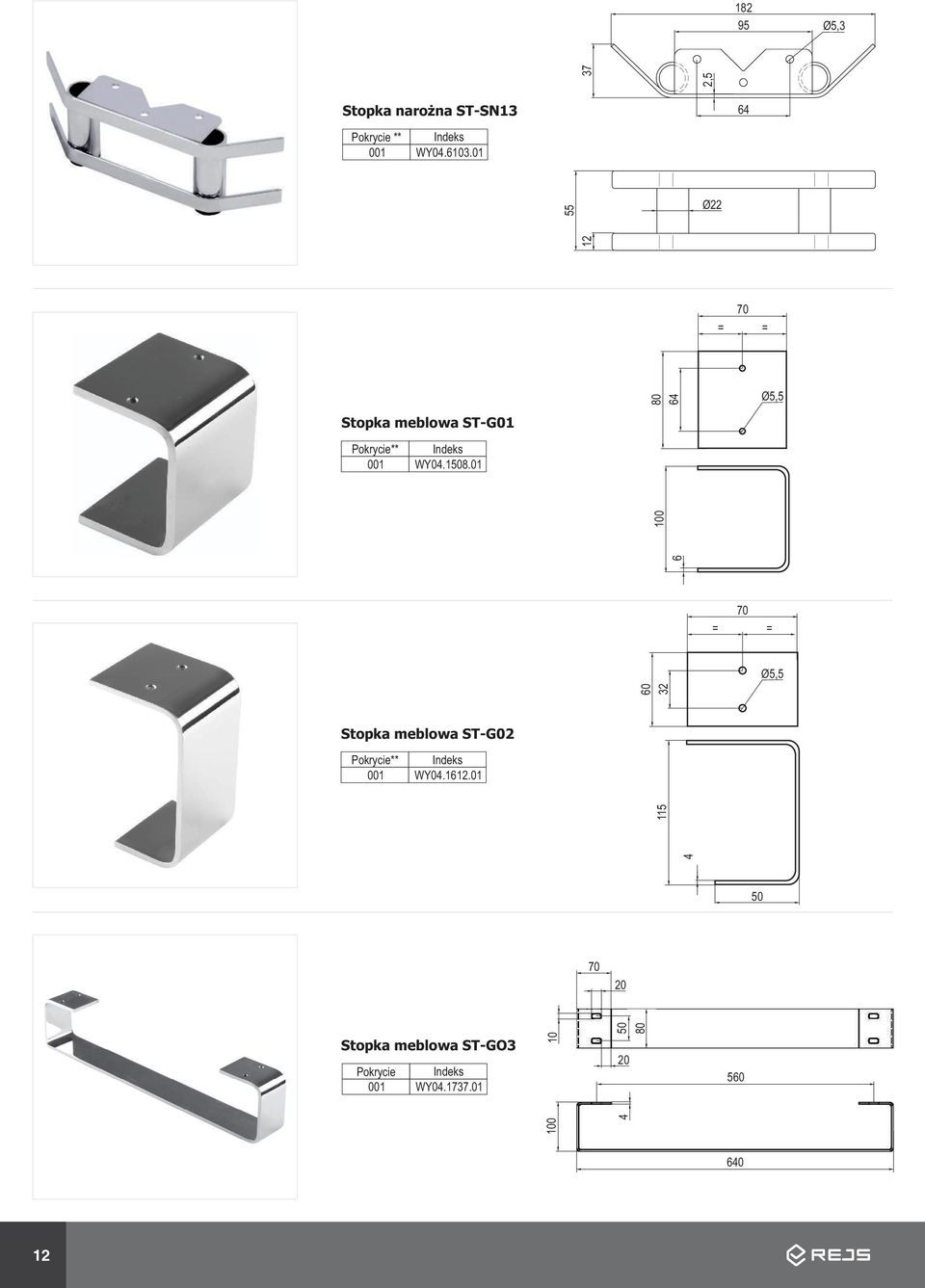 1508.01 6 70 = = Ø5,5 32 Stopka meblowa ST-G02 ** WY04.1612.