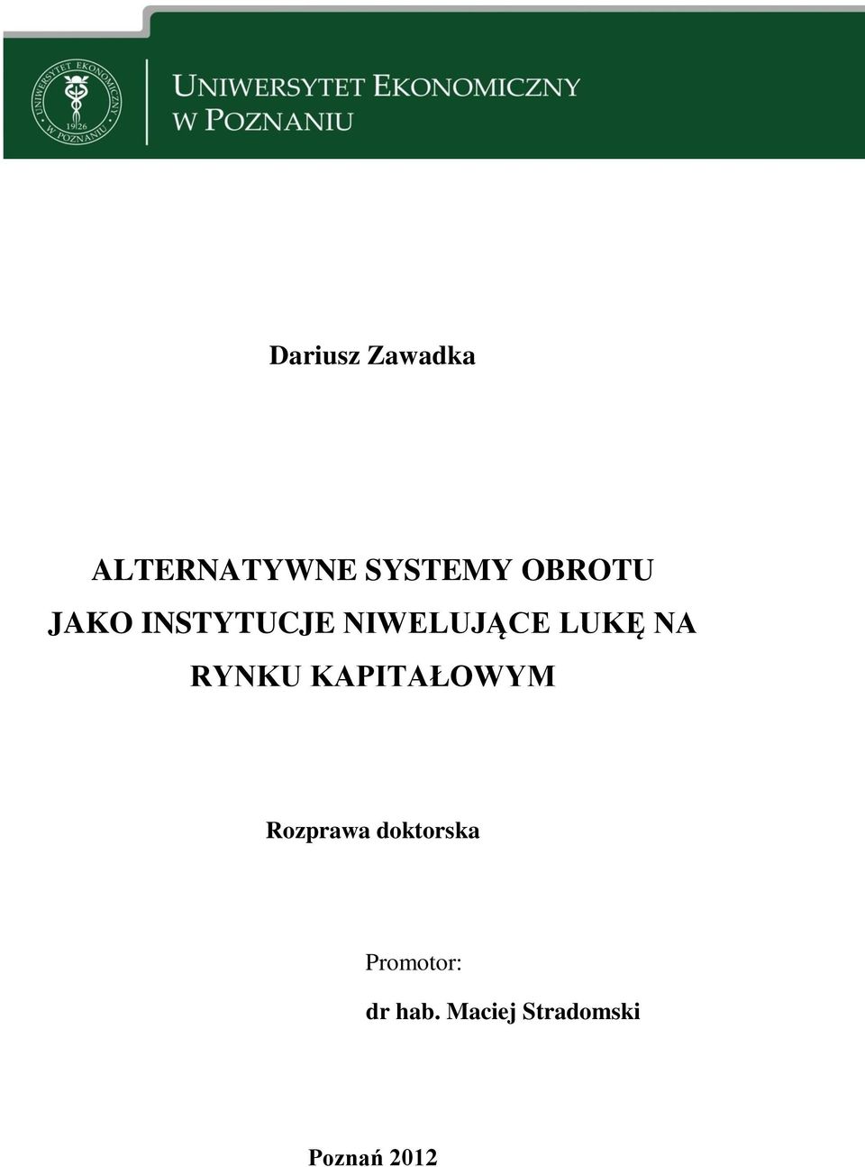 NA RYNKU KAPITAŁOWYM Rozprawa doktorska