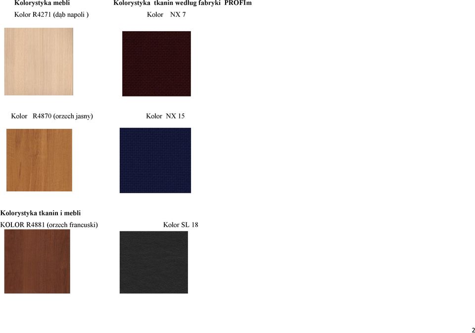 R4870 (orzech jasny) Kolor NX 15 Kolorystyka tkanin