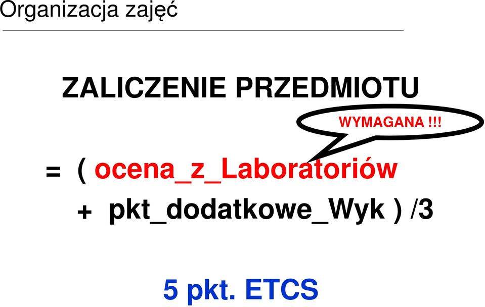 !! = ( ocena_z_laboratoriów