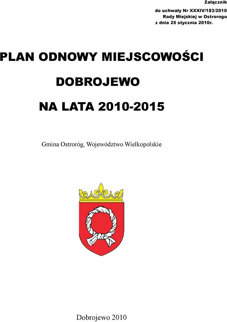 PLAN ODNOWY MIEJSCOWOŚCI DOBROJEWO NA LATA