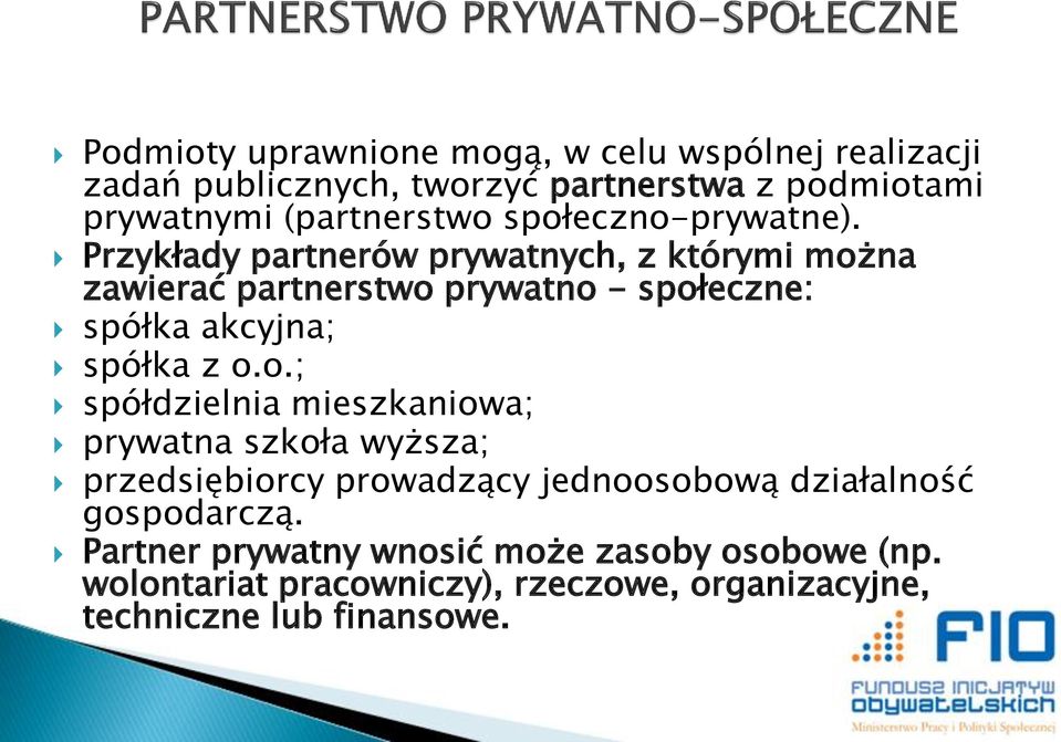 Przykłady partnerów prywatnych, z którymi moż